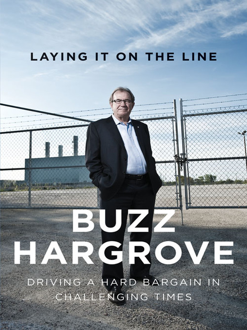 Title details for Laying It On the Line by Buzz Hargrove - Available